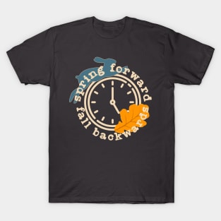 Spring forward T-Shirt